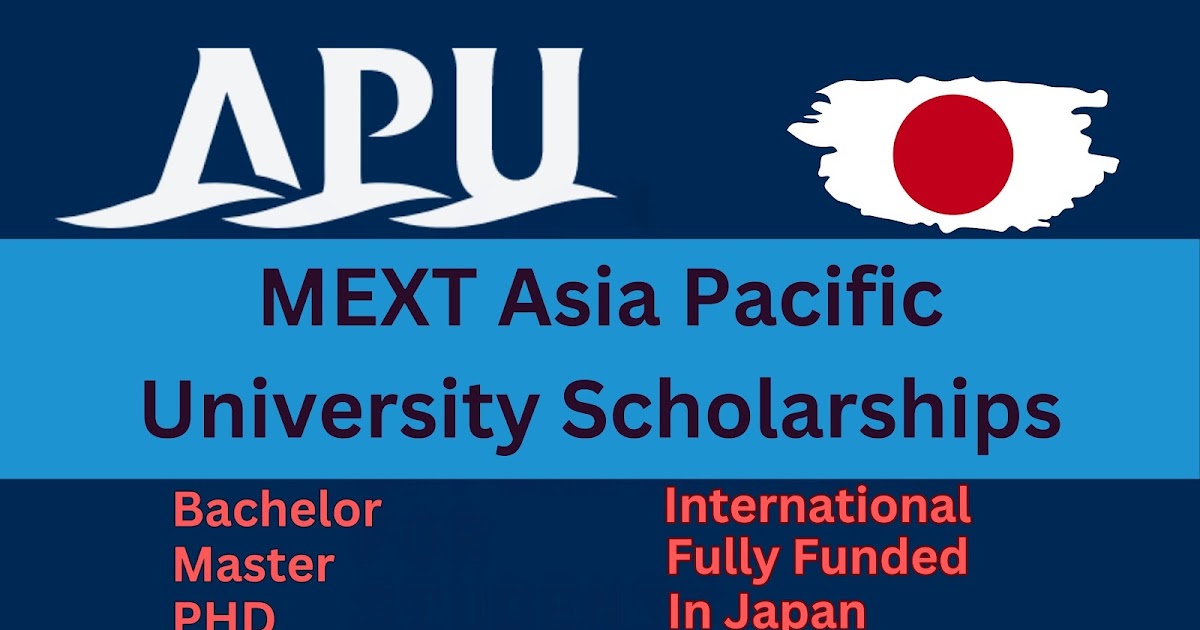MEXT Asia Pacific University Japanese Government Scholarship – 2024